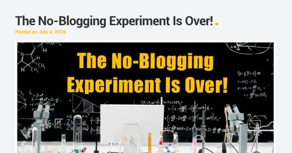 No Blogging Experiment